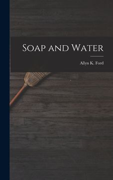 portada Soap and Water (en Inglés)