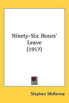 portada ninety-six hours' leave (1917) (in English)