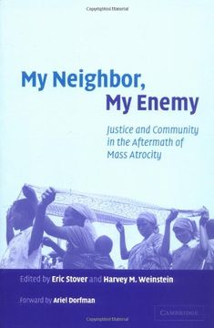 portada My Neighbor, my Enemy Paperback: Justice and Community in the Aftermath of Mass Atrocity 