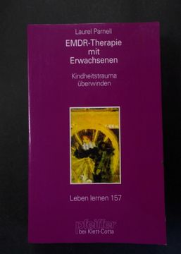 portada Emdr-Therapie mit Erwachsenen - Kindheitstrauma Überwinden - Leben Lernen 157 (in German)