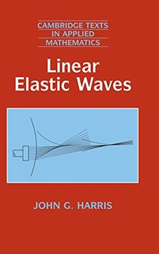 portada Linear Elastic Waves (Cambridge Texts in Applied Mathematics) (en Inglés)