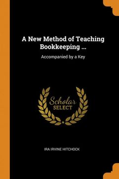 portada A new Method of Teaching Bookkeeping. Accompanied by a key 