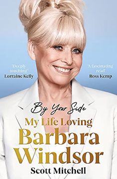 portada By Your Side: My Life Loving Barbara Windsor