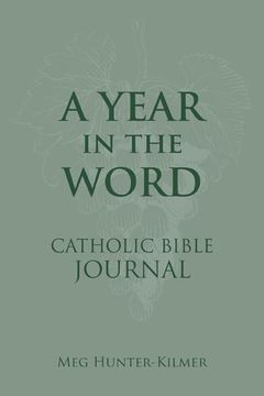 portada A Year in the Word Catholic Bible Journal (in English)