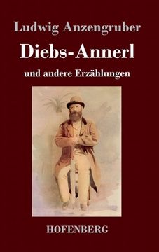 portada Diebs-Annerl: und andere Erzählungen (en Alemán)