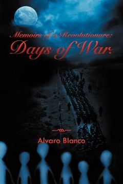 portada memoirs of a revolutionare: days of war. (en Inglés)