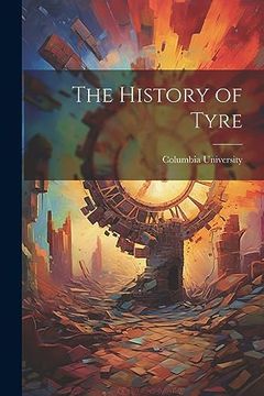 portada The History of Tyre (en Inglés)