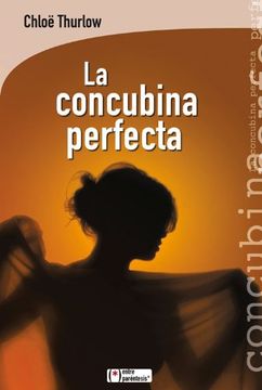 portada La concubina perfecta (in Spanish)