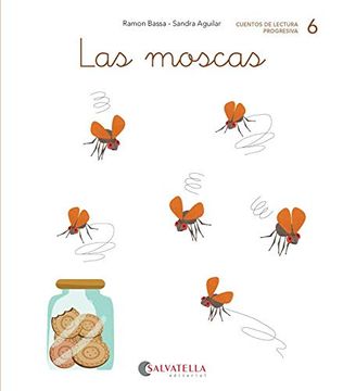 portada Las Moscas: 6 (Ratito a Ratito) (in Spanish)