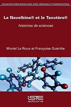 portada La Navelbine® et le Taxotère®; Histoire de Sciences
