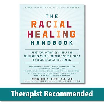 portada The Racial Healing Handbook: Practical Activities to Help you Challenge Privilege, Confront Systemic Racism, and Engage in Collective Healing (The Social Justice Handbook) (en Inglés)