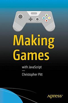portada Making Games: With Javascript (en Inglés)