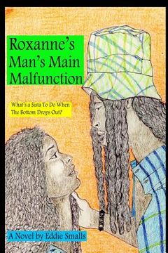 portada Roxanne's Man's Main Malfunction (en Inglés)