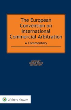 portada The European Convention on International Commercial Arbitration: A Commentary (en Inglés)