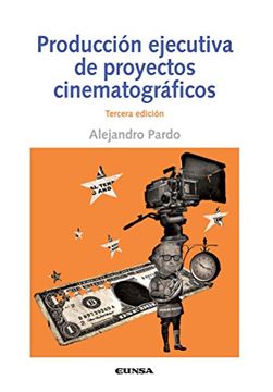 portada Producción Ejecutivas de Proyectos Cinematográfricos 3ªEd (Comunicación)