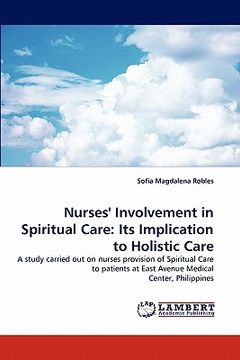 portada nurses' involvement in spiritual care: its implication to holistic care (en Inglés)