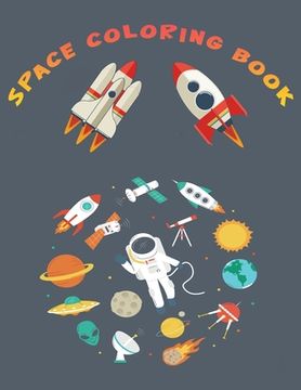 portada Space Coloring Book: Activity Book for Kids (en Inglés)