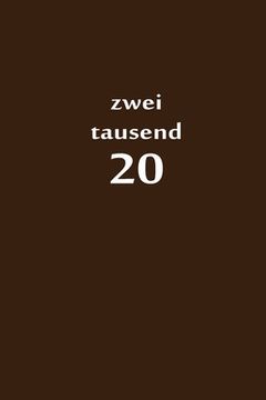 portada zweitausend 20: Ladyplaner 2020 A5 Braun (in German)