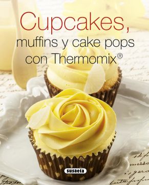 portada Cupcakes, Muffins y Cake Pops con Thermomix
