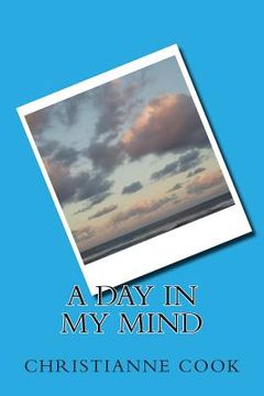 portada A Day In My Mind (en Inglés)