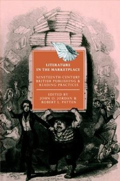 portada Literature in the Marketplace Paperback: Nineteenth-Century British Publishing and Reading Practices (Cambridge Studies in Nineteenth-Century Literature and Culture) 