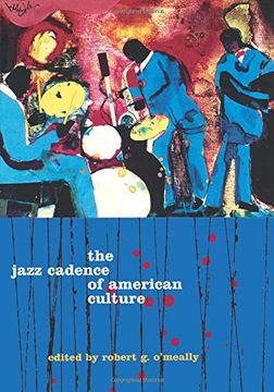 portada The Jazz Cadence of American Culture (Film and Culture) 