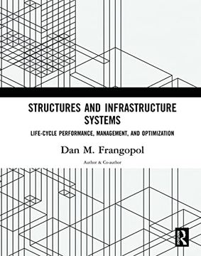 portada Structures and Infrastructure Systems: Life‐Cycle Performance, Management, and Optimization (en Inglés)