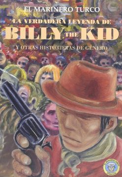 portada La verdadera leyenda de Billy the Kid y otras historietas de género (Sol y sombra)