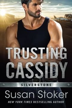 portada Trusting Cassidy: 4 (Silverstone, 4) (en Inglés)