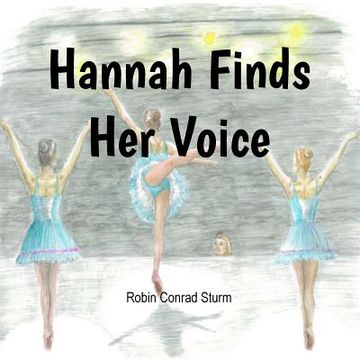 portada Hannah Finds Her Voice (en Inglés)