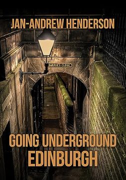 portada Going Underground: Edinburgh (en Inglés)