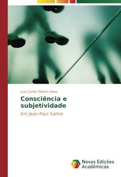 portada Consciência e subjetividade: Em Jean-Paul Sartre (Portuguese Edition)