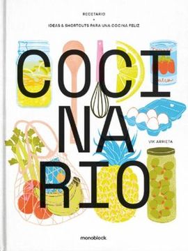 portada Cocinario. Recetario Ideas & Shortcuts Para Una Cocina Feliz