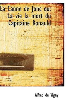 portada la canne de jonc ou: la vie la mort du capitaine ronauld (en Inglés)