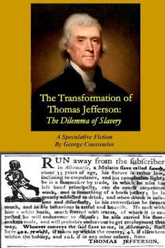 portada The Transformation of Thomas Jefferson: The Dilemma of Slavery (in English)