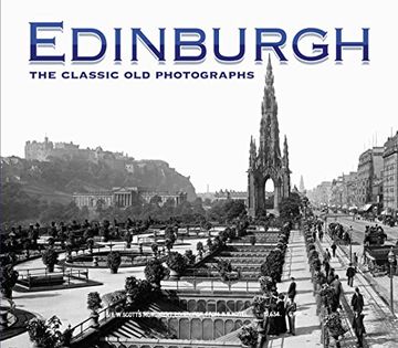 portada Edinburgh: The Classic Old Photographs