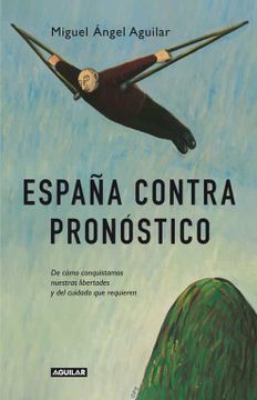 portada La España Contra Pronóstico (OTROS GENERALES AGUILAR.) (in Spanish)