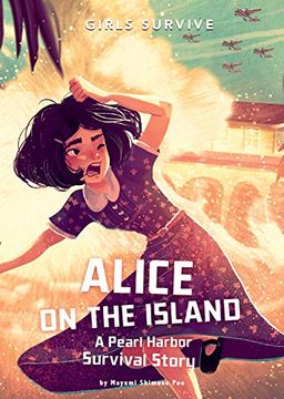 portada Alice on the Island: A Pearl Harbor Survival Story (Girls Survive) 