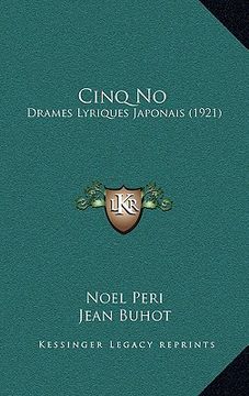 portada Cinq No: Drames Lyriques Japonais (1921) (en Francés)