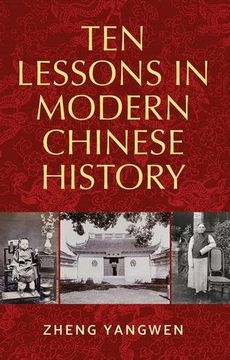 portada Ten Lessons in Modern Chinese History (en Inglés)