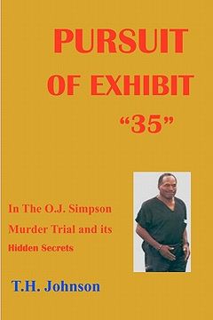 portada pursuit of exhibit 35 in the oj simpson murder trial (en Inglés)