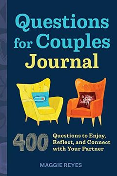 portada Questions for Couples Journal: 400 Questions to Enjoy, Reflect, and Connect With Your Partner (en Inglés)