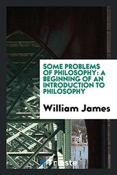 portada Some Problems of Philosophy: A Beginning of an Introduction to Philosophy (en Inglés)
