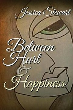 portada Between Hurt and Happiness (en Inglés)