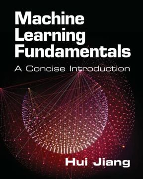 portada Machine Learning Fundamentals: A Concise Introduction (en Inglés)