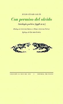portada Con Permiso del Olvido: Antología Poética (1996-2020): 1667 (la Cruz del Sur)