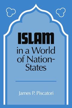 portada Islam in a World of Nation-States (en Inglés)
