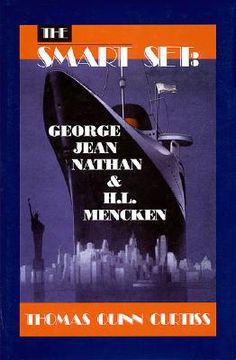 portada the smart set: george jean nathan and h. l. mencken: cloth book (en Inglés)