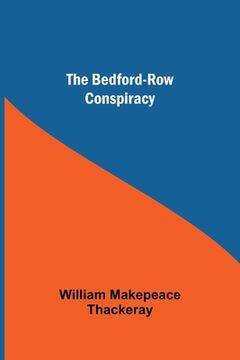 portada The Bedford-Row Conspiracy (en Inglés)