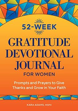 portada 52-Week Gratitude Devotional Journal for Women: Prompts and Prayers to Give Thanks and Grow in Your Faith (en Inglés)